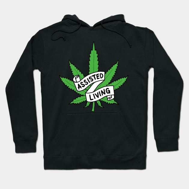 assisted weed Hoodie by SpiritedHeart